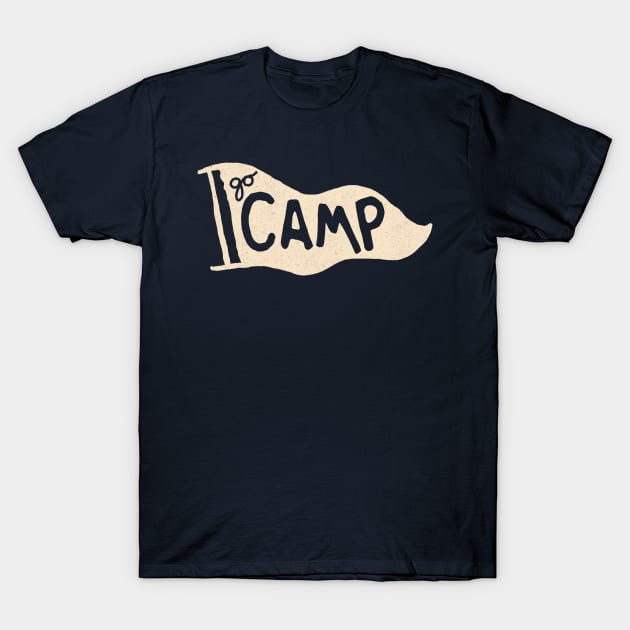 Go Camp! T-Shirt by NDTank